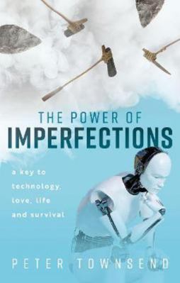 The Power of Imperfections: A Key to Technology... 0192857479 Book Cover