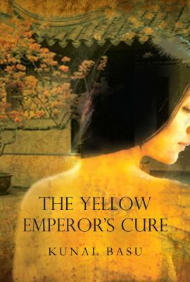 Yellow Emperor's Cure: A Novel 1590207084 Book Cover