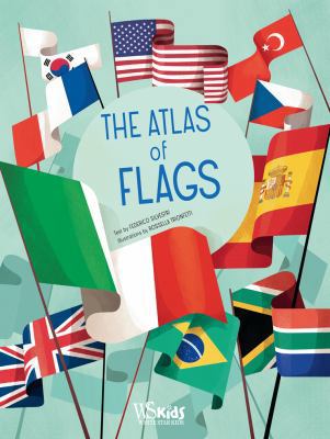The Atlas of Flags 8854412805 Book Cover