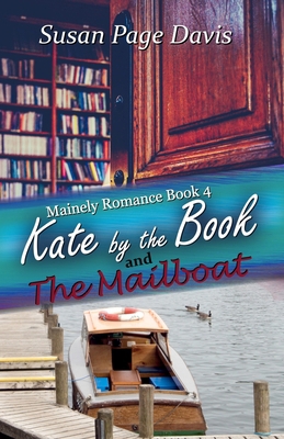 Kate by the Book: and The Mailboat 1947079166 Book Cover