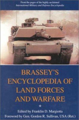 Brassey's Encyclopedia of Land Forces and Warfare 157488087X Book Cover