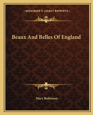 Beaux And Belles Of England 1162655003 Book Cover