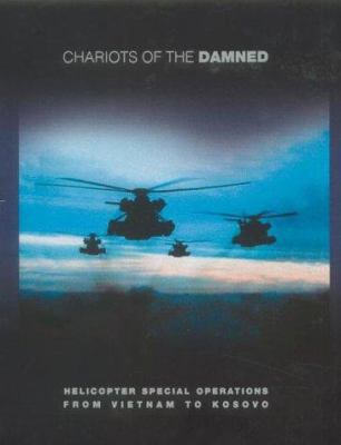 Chariots of the Damned: Airborne Rescues from V... 0007107714 Book Cover