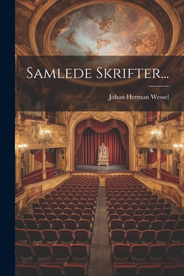 Samlede Skrifter... [Danish] 1022391127 Book Cover
