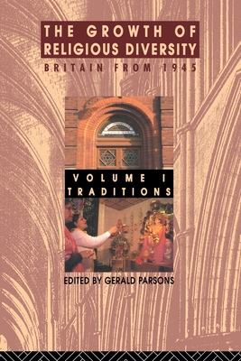 The Growth of Religious Diversity - Vol 1: Brit... 0415083265 Book Cover