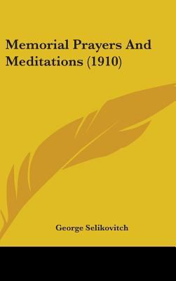 Memorial Prayers And Meditations (1910) 1436506921 Book Cover