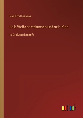 Leib Weihnachtskuchen und sein Kind: in Großdru... [German] 3368295985 Book Cover