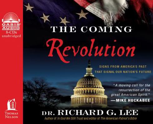 The Coming Revolution: Signs from America's Pas... 1613750595 Book Cover
