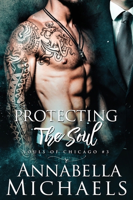Protecting the Soul: Souls of Chicago series 0998988820 Book Cover
