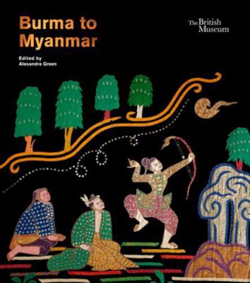 Burma to Myanmar 0714124958 Book Cover