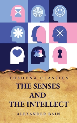 The Senses and the Intellect B0CFXQPDG5 Book Cover