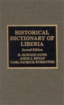 Historical Dictionary of Liberia 0810817675 Book Cover