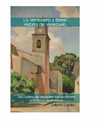 Paperback La Verdadera y Breve Hostoria de Venezuela Book