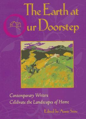 The Earth at Our Doorstep: Contemporary Writers... 0871563819 Book Cover