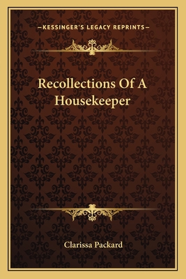 Recollections Of A Housekeeper 1163764396 Book Cover