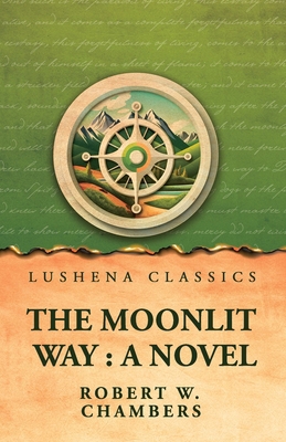 The Moonlit Way B0GZMCKRB7 Book Cover