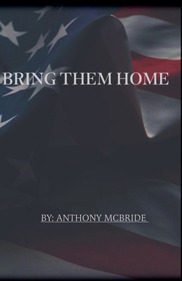 Bring them Home B0F5YXFZ4F Book Cover