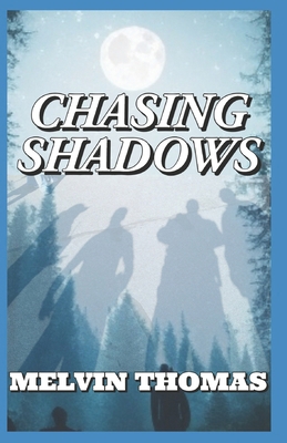 Chasing Shadows B0FNK84TQX Book Cover