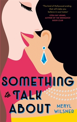 Something to Talk About: the perfect feel-good ... 0349427135 Book Cover