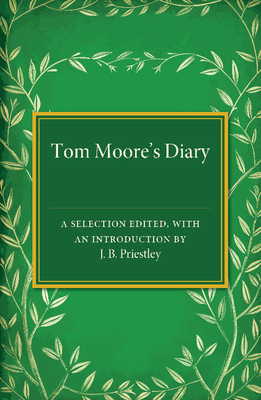Tom Moore's Diary: A Selection Edited, with an ... 110746353X Book Cover