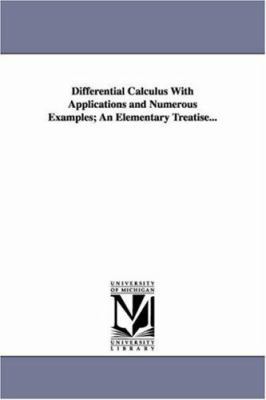 Differential Calculus With Applications and Num... 1418185329 Book Cover
