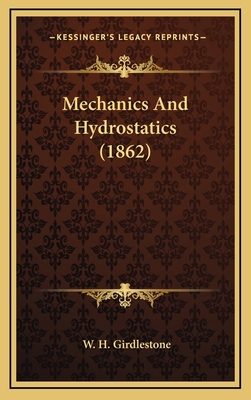 Mechanics And Hydrostatics (1862) 1168996724 Book Cover