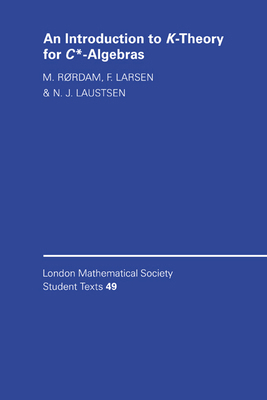 An Introduction to K-Theory for C*-Algebras 0521789443 Book Cover