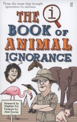 QI: The Book of Animal Ignorance 0571233708 Book Cover