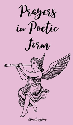Prayers in Poetic Form 9916878471 Book Cover