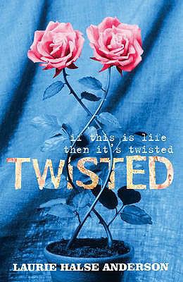 Twisted. Laurie Halse Anderson 0340956453 Book Cover