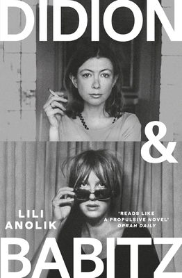 Didion & Babitz: A Belletrist Book Club pick 1805463926 Book Cover