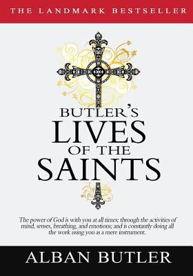 Butler's Lives of the Saints 1463682255 Book Cover