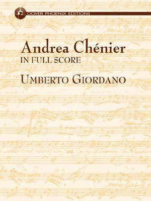 Andrea Chenier in Full Score 0486431169 Book Cover