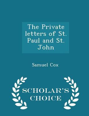 The Private Letters of St. Paul and St. John - ... 1297395476 Book Cover