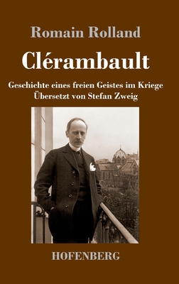 Clérambault: Geschichte eines freien Geistes im... [German] 3743733285 Book Cover