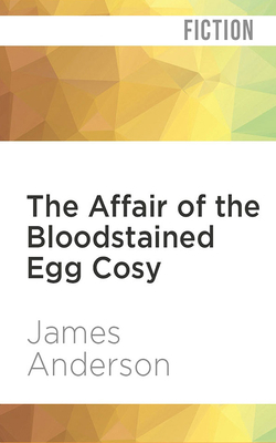 The Affair of the Bloodstained Egg Cosy 1721343822 Book Cover
