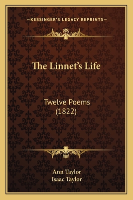 The Linnet's Life the Linnet's Life: Twelve Poe... 1163958603 Book Cover