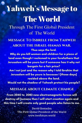 Yahweh's Message To The World: Through The Firs... B0CRZ6RBLW Book Cover