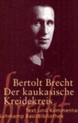 Der kaukasische Kreidekreis. Text und Kommentar... [German] 3518188429 Book Cover