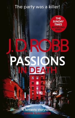 Passions in Death: An Eve Dallas Thriller (in D... 0349437467 Book Cover