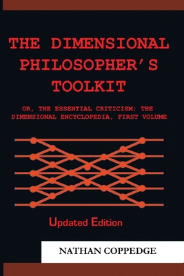The Dimensional Philosopher's Toolkit: or, The ... 1494992930 Book Cover