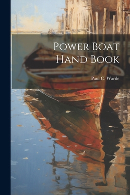 Power Boat Hand Book 1022592882 Book Cover