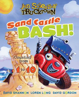 Sand Castle Bash!: Counting from 1 to 10 1416941797 Book Cover