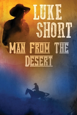 Man From the Desert 1680680757 Book Cover