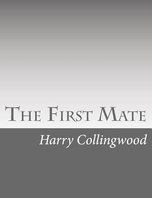 The First Mate 1514738341 Book Cover