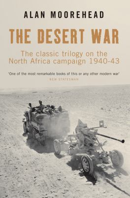 The Desert War: The Classic Trilogy on the Nort... 1845133919 Book Cover