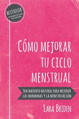 Cómo mejorar tu ciclo menstrual: Tratamiento na... [Spanish] 0648352420 Book Cover