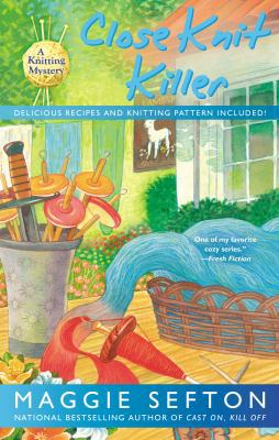 Close Knit Killer (A Knitting Mystery) 0425258394 Book Cover