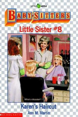Karen's Haircut (Baby-Sitters Little Sister #8) 0590426702 Book Cover