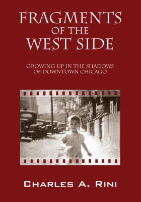 Fragments of the West Side: Growing Up in the S... 1432795066 Book Cover